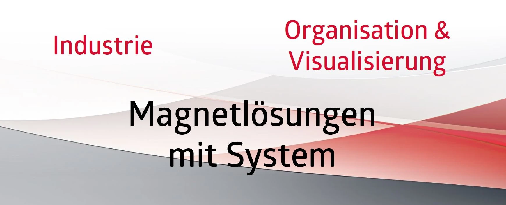 Magnetlösungen mit System